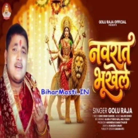 Navrat Bhukhele (Golu Raja)